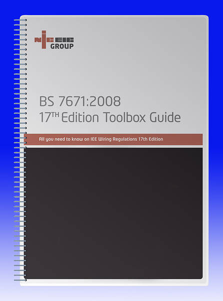 Toolbox Guide to 17th Edition of the Wiring Regs | NICEIC (TBG)